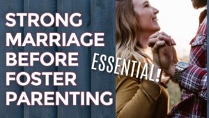 strong marriage before foster parent