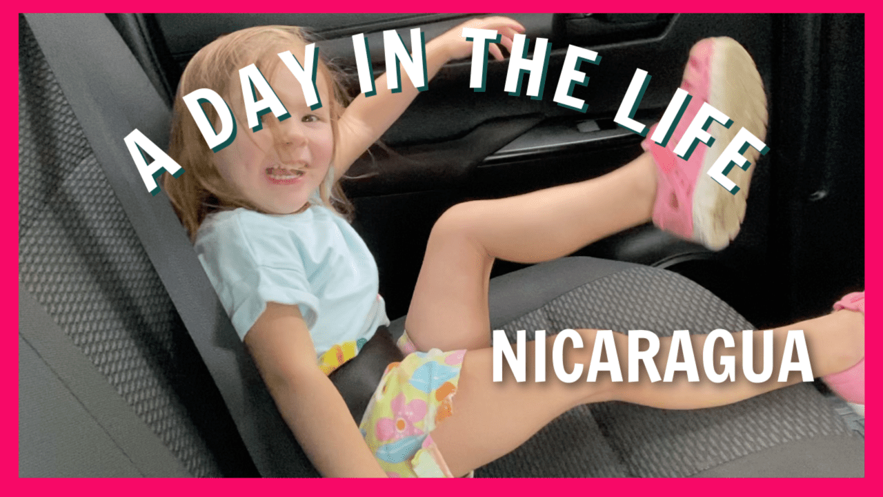 You are currently viewing A Day in the Life in Nicaragua